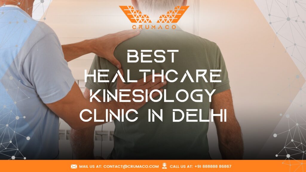 Best Healthcare Kinesiology Clinic in Delhi