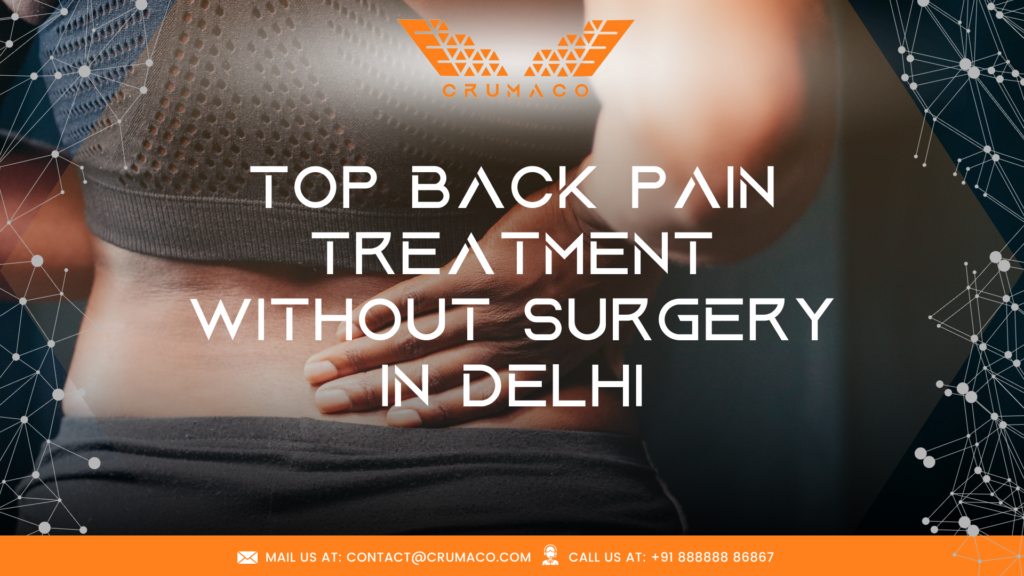 Top Back Pain Treatment Without Surgery in Delhi