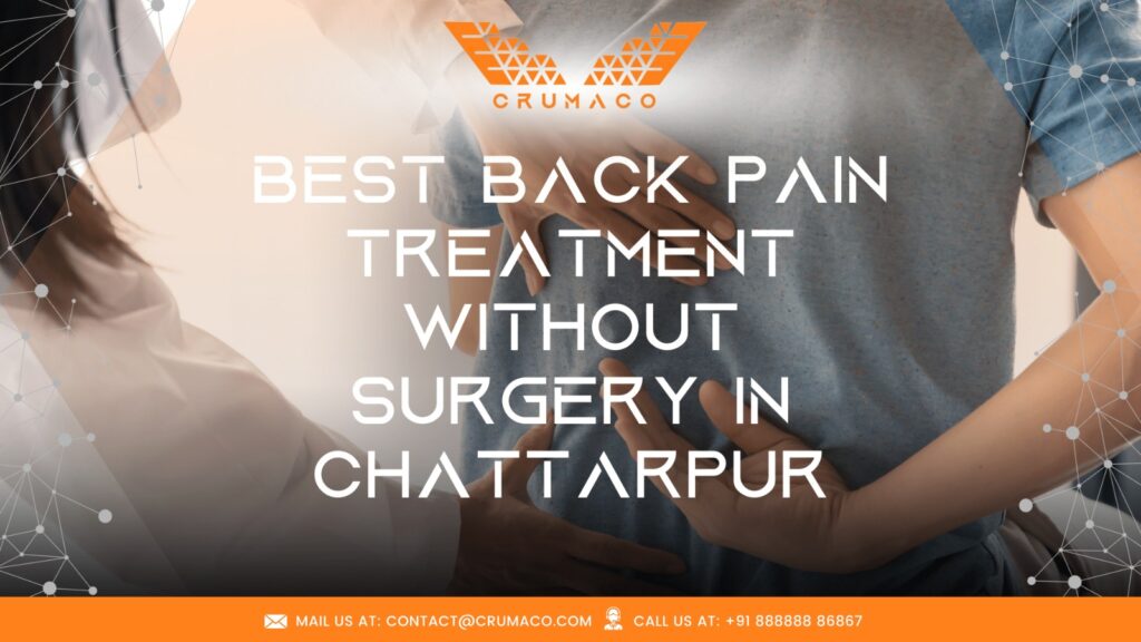 Best Back Pain Treatment Without Surgery in Chattarpur