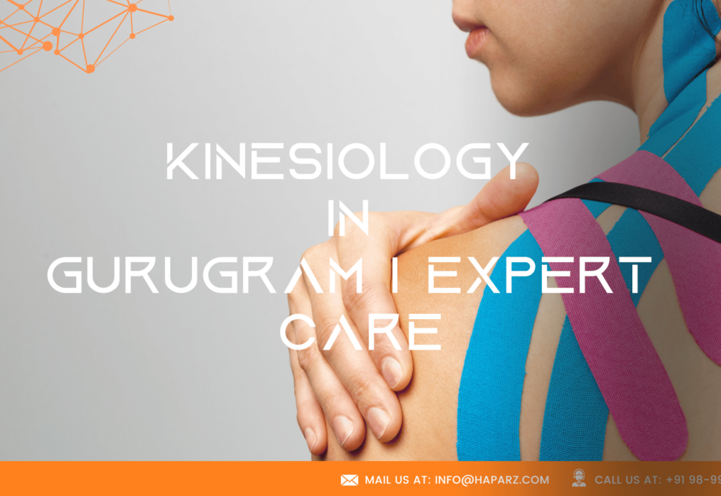 Kinesiology in Gurugram | Expert Care