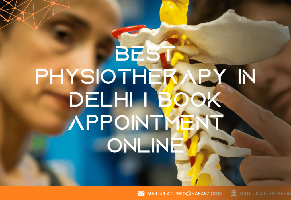 Best Physiotherapy in Delhi | Book Appointment Online