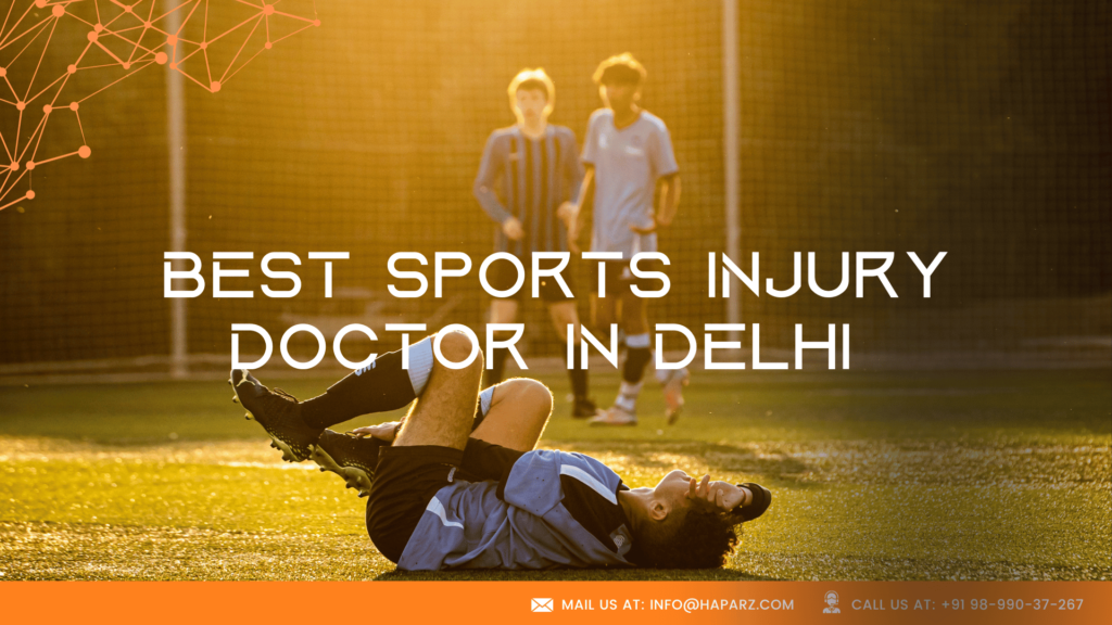 Best Sports Injury Doctor in Delhi