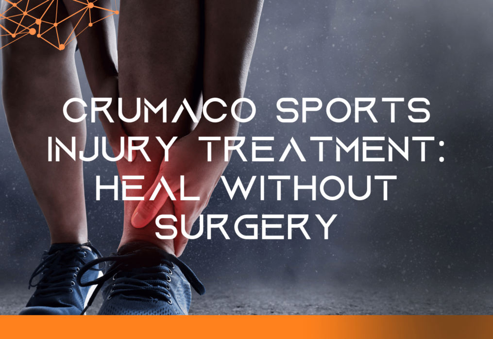Crumaco Sports Injury Treatment: Heal Without Surgery